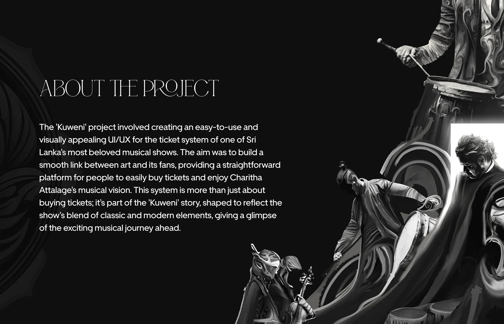 About the project: an easy-to-use and visually appealing ticketing experience that is part of the Kuweni story, blending classic and modern elements