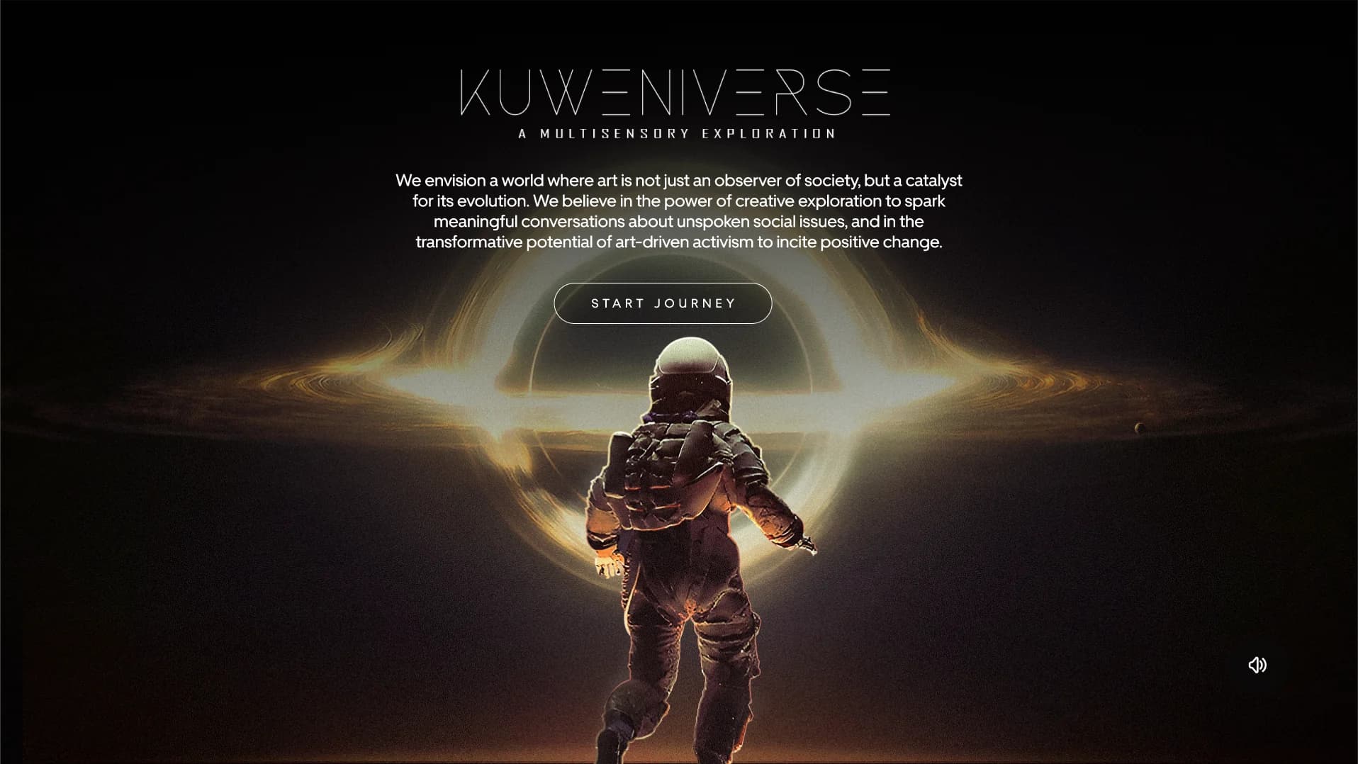 Welcome: Kuweniverse, a multisensory exploration, with Start Journey (part 1 of 3)